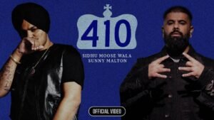 410 Sidhu Moose Wala Song Lyrics